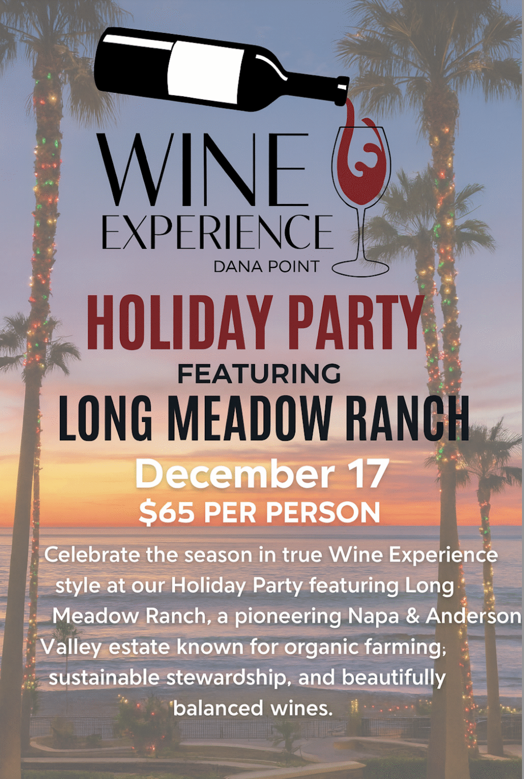 Wine Experience Holiday Party Featuring Long Meadow Ranch – Wine ...